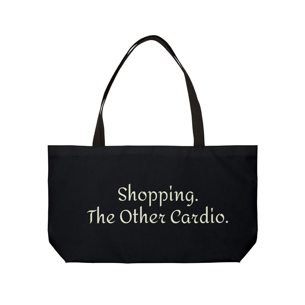 'Shopping. The Other Cardio' Overnight/Weekender Tote Bag & Tote Bag for Shoppers