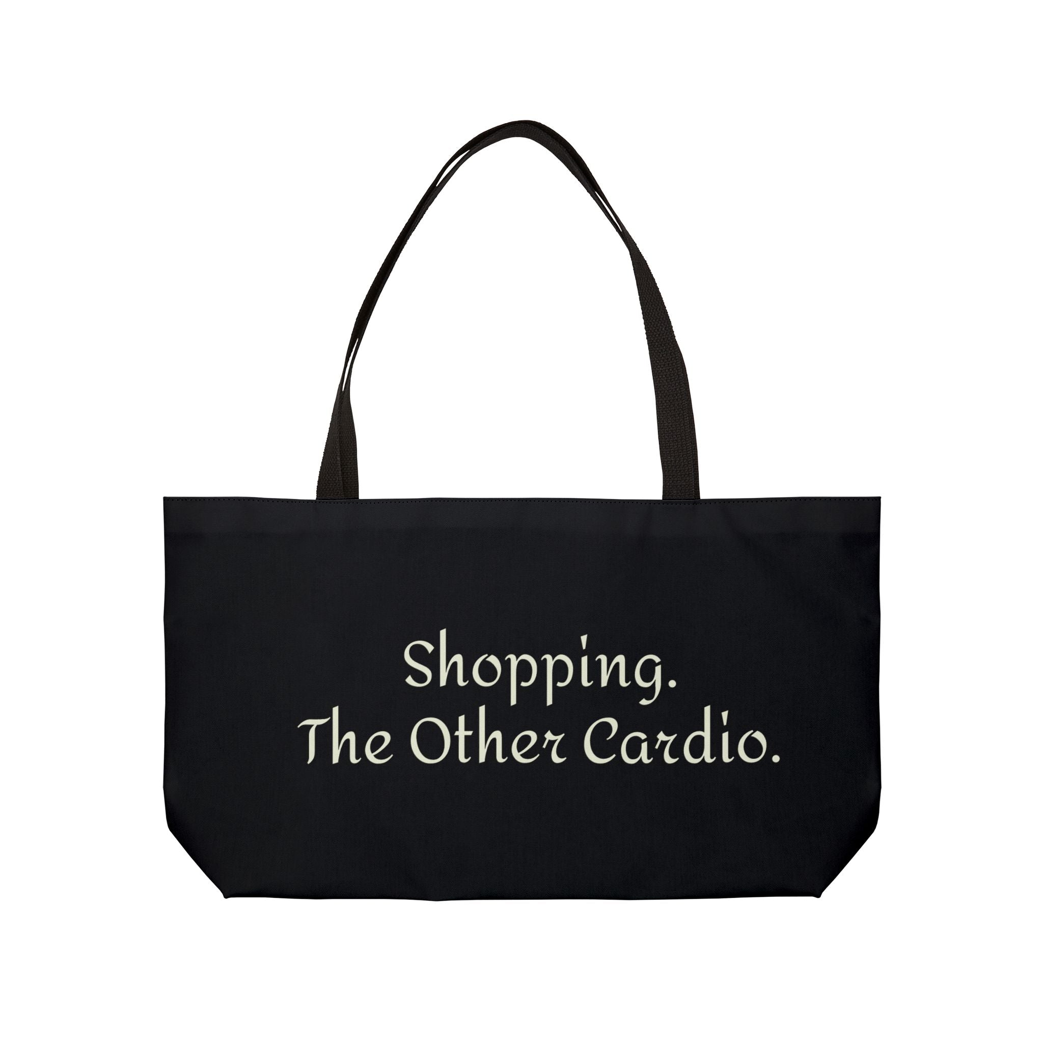 'Shopping. The Other Cardio' Overnight/Weekender Tote Bag & Tote Bag for Shoppers