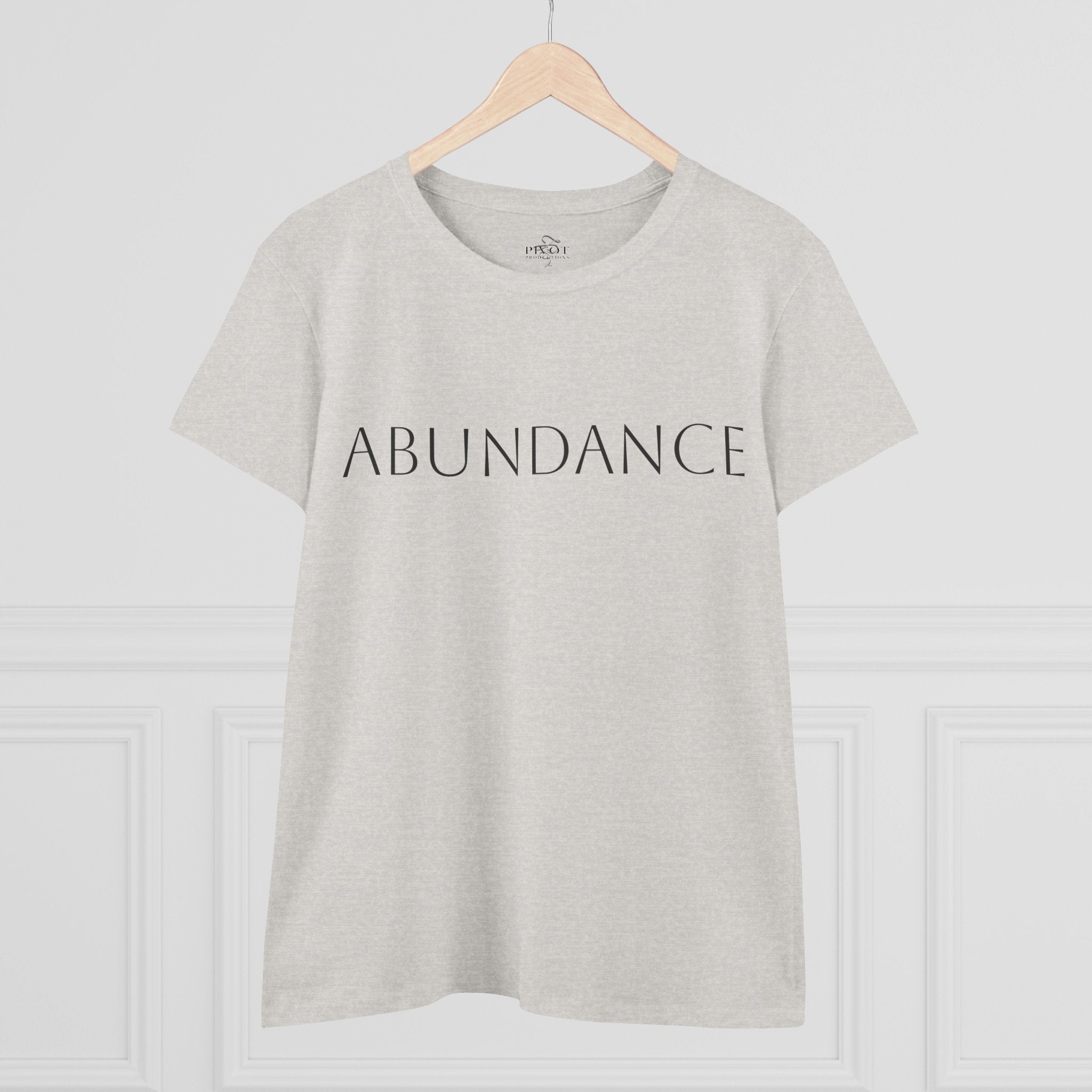 'Abundance /Think It-Mean It-Be It'  Inspirational Tee - Positive Affirmation T-Shirt