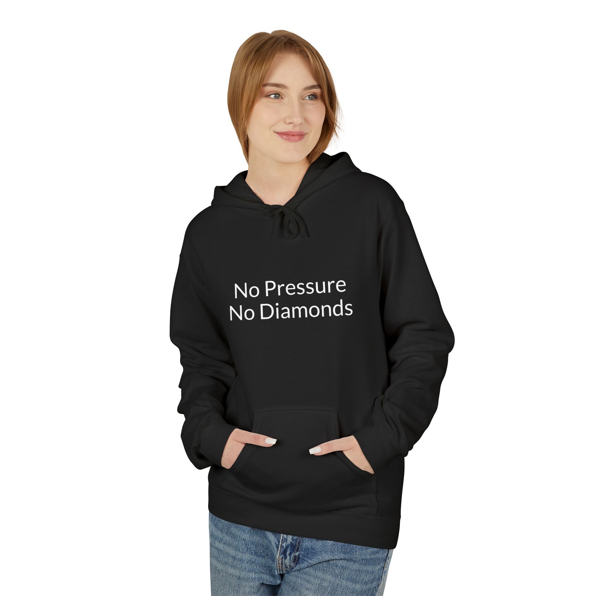 Hoodie — "No Pressure No Diamonds" Minimalist Motivational Pullover