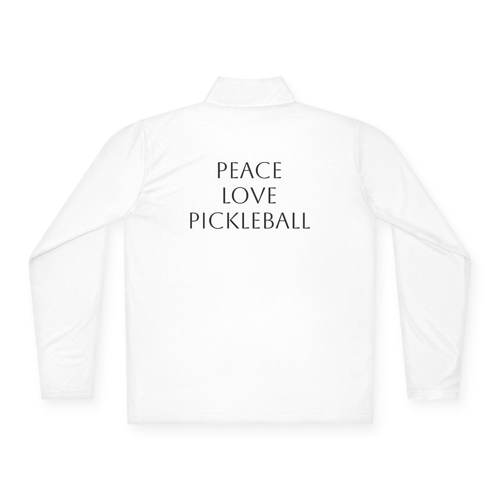 "Peace Love Pickleball " Quarter Zip Pullover