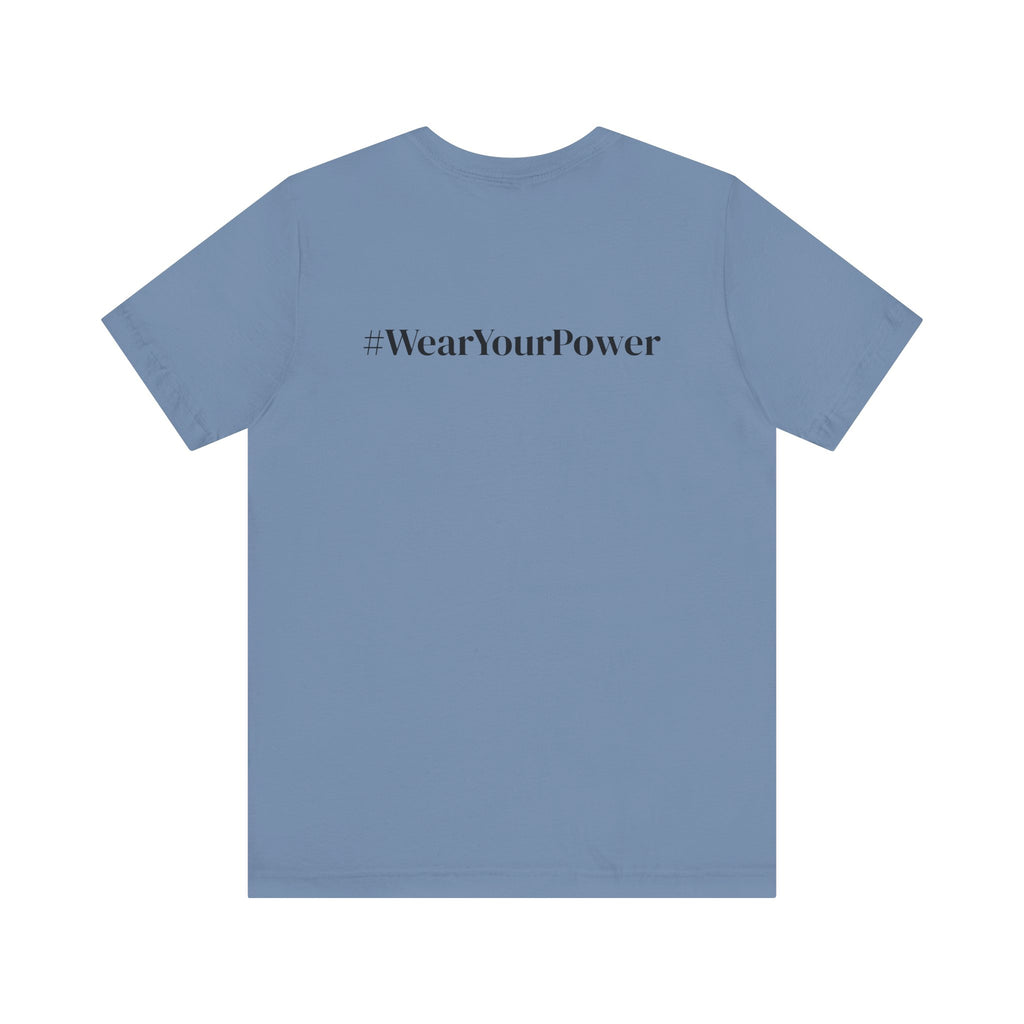 No Limits Unisex Jersey Tee - Empowerment Shirt with #WearYourPower