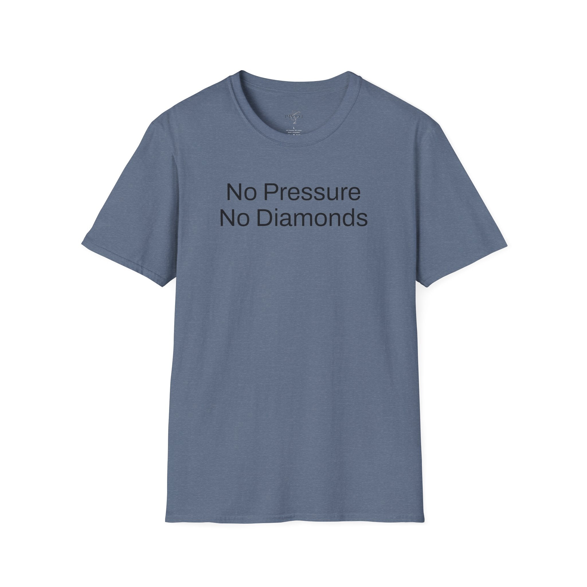 No Pressure No Diamonds Motivational Quote T-Shirt, Inspirational Gift, Casual Wear, Unisex Apparel, Everyday Style