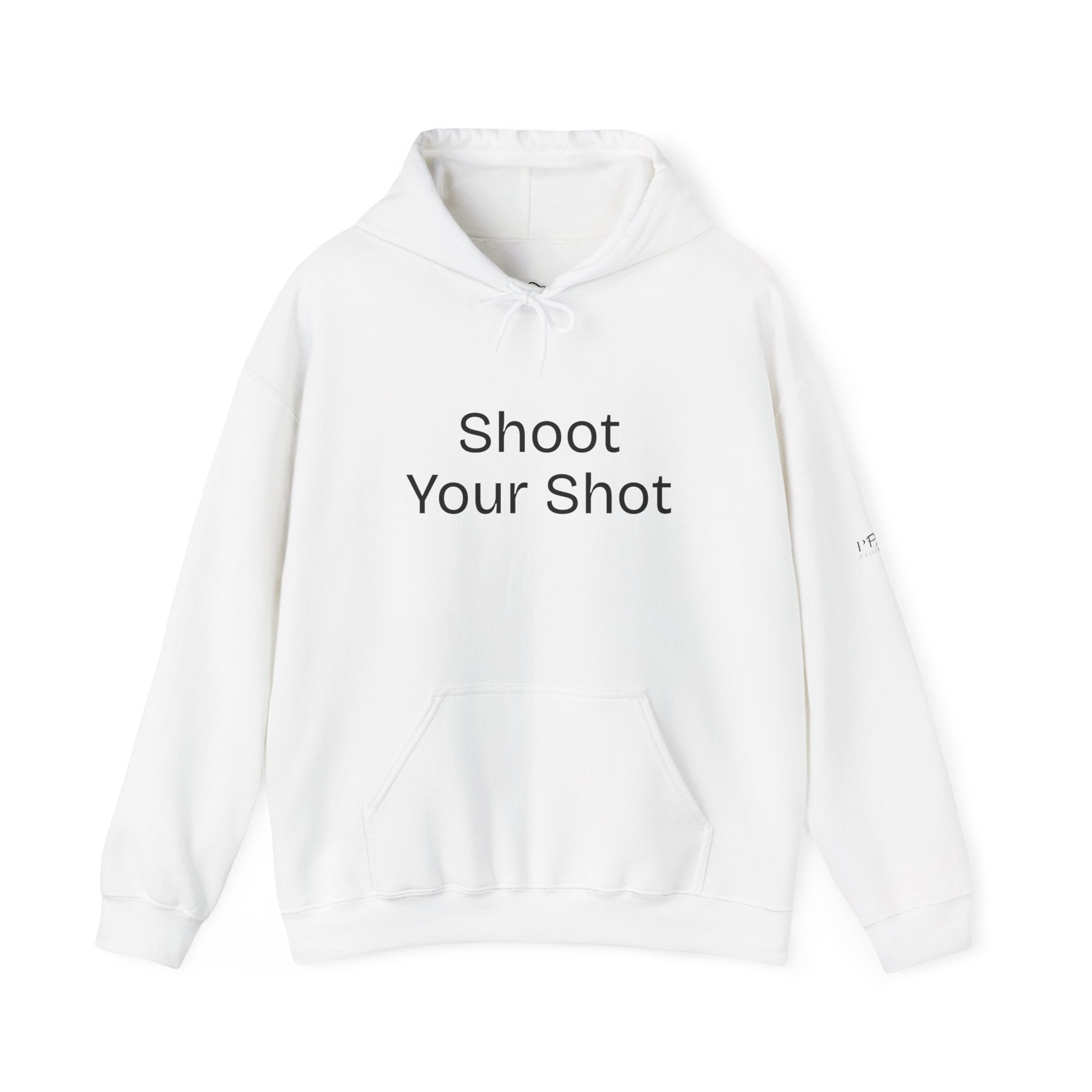 'Shoot Your Shot' Hoodie — with 'If Not Now, When?' on back Motivational Hoodie