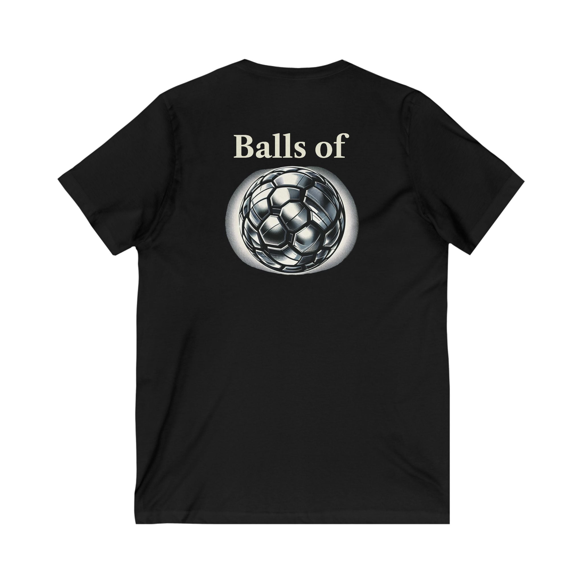 Think Big. Balls of Steel Unisex Jersey Short Sleeve V-Neck Tee
