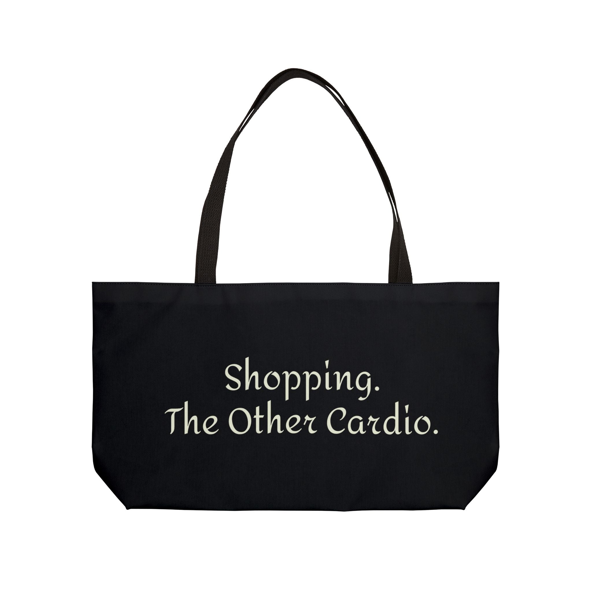 'Shopping. The Other Cardio' Overnight/Weekender Tote Bag & Tote Bag for Shoppers