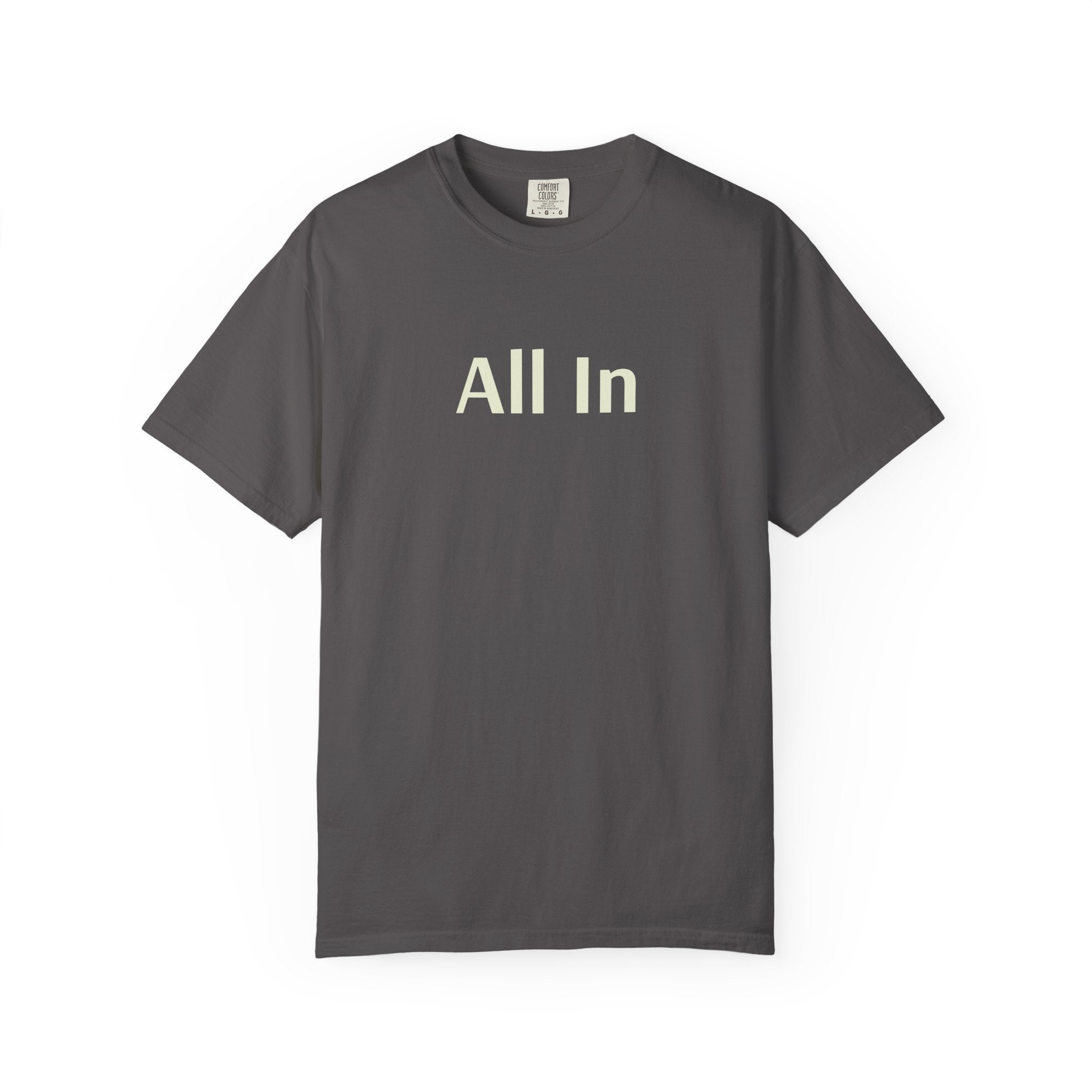 'All In' (on front) Unisex Garment-Dyed T-shirt - Perfect for Poker Nights, Game Nights & Casual Outings