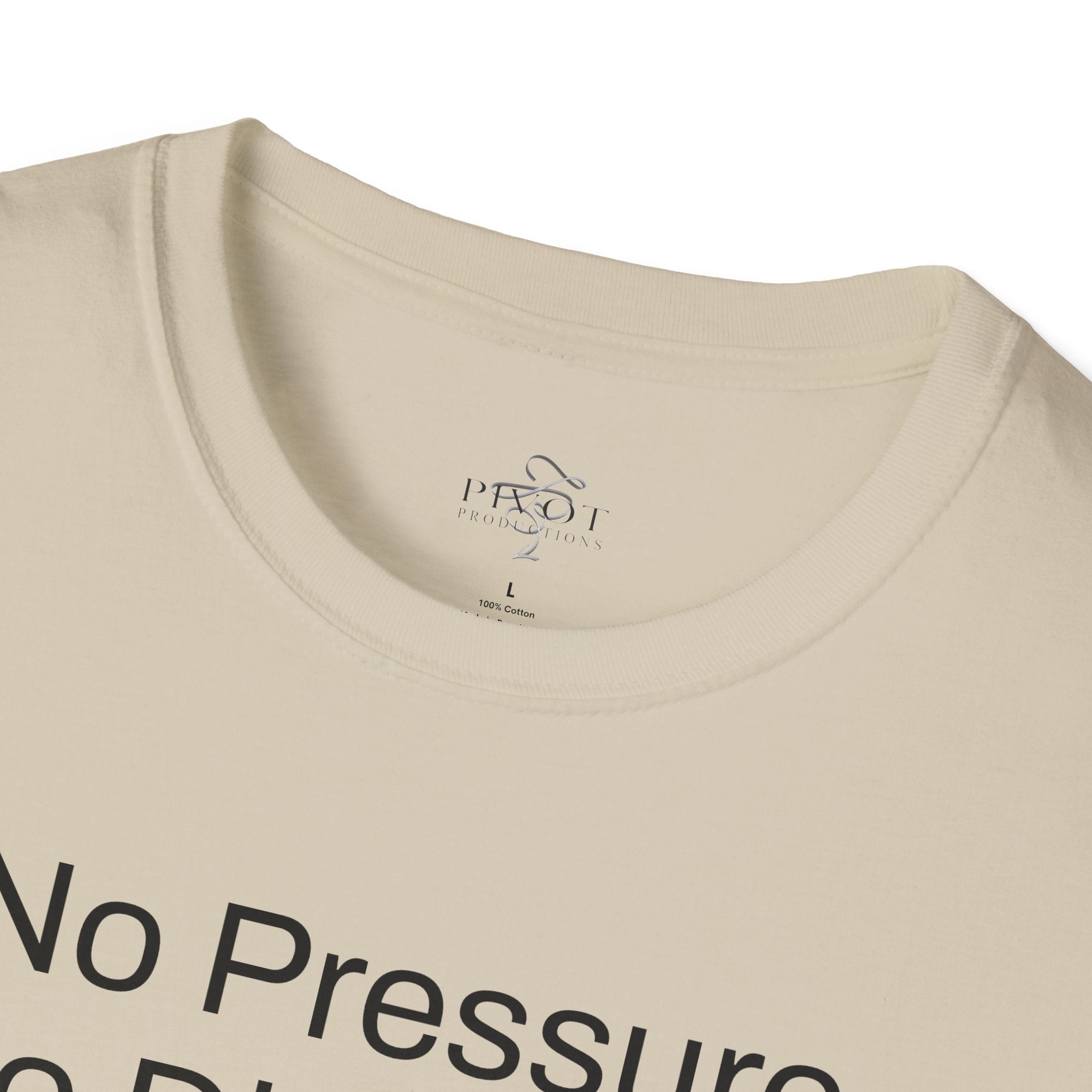 No Pressure No Diamonds Motivational Quote T-Shirt, Inspirational Gift, Casual Wear, Unisex Apparel, Everyday Style