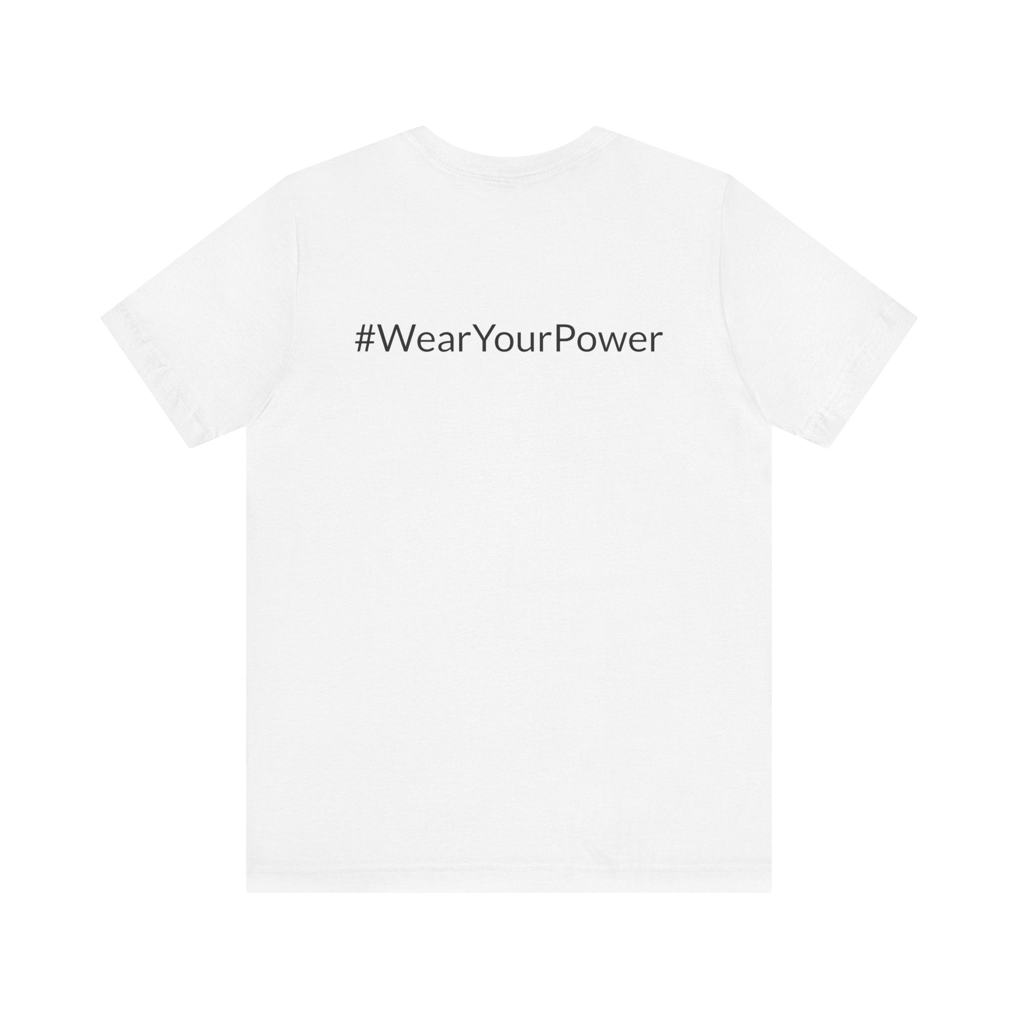 No Limits Unisex Jersey Tee - Empowerment Shirt with #WearYourPower