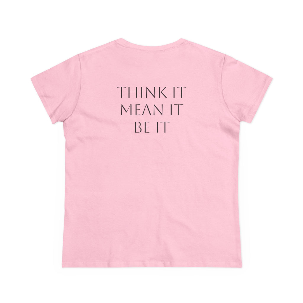 'Abundance /Think It-Mean It-Be It'  Inspirational Tee - Positive Affirmation T-Shirt