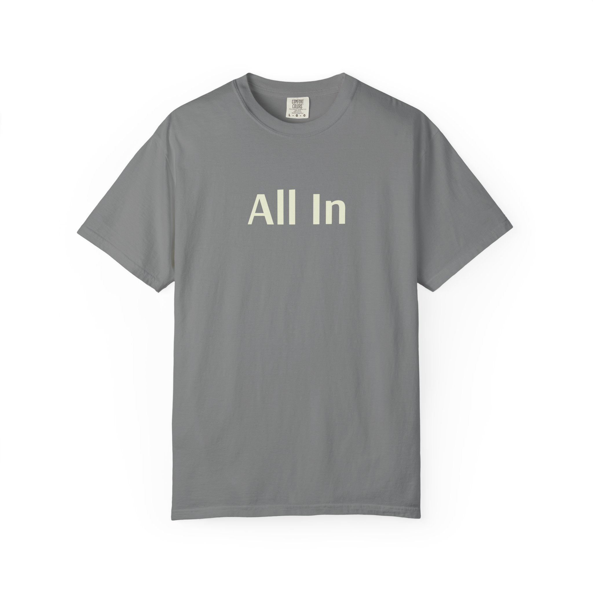 'All In' (on front) Unisex Garment-Dyed T-shirt - Perfect for Poker Nights, Game Nights & Casual Outings
