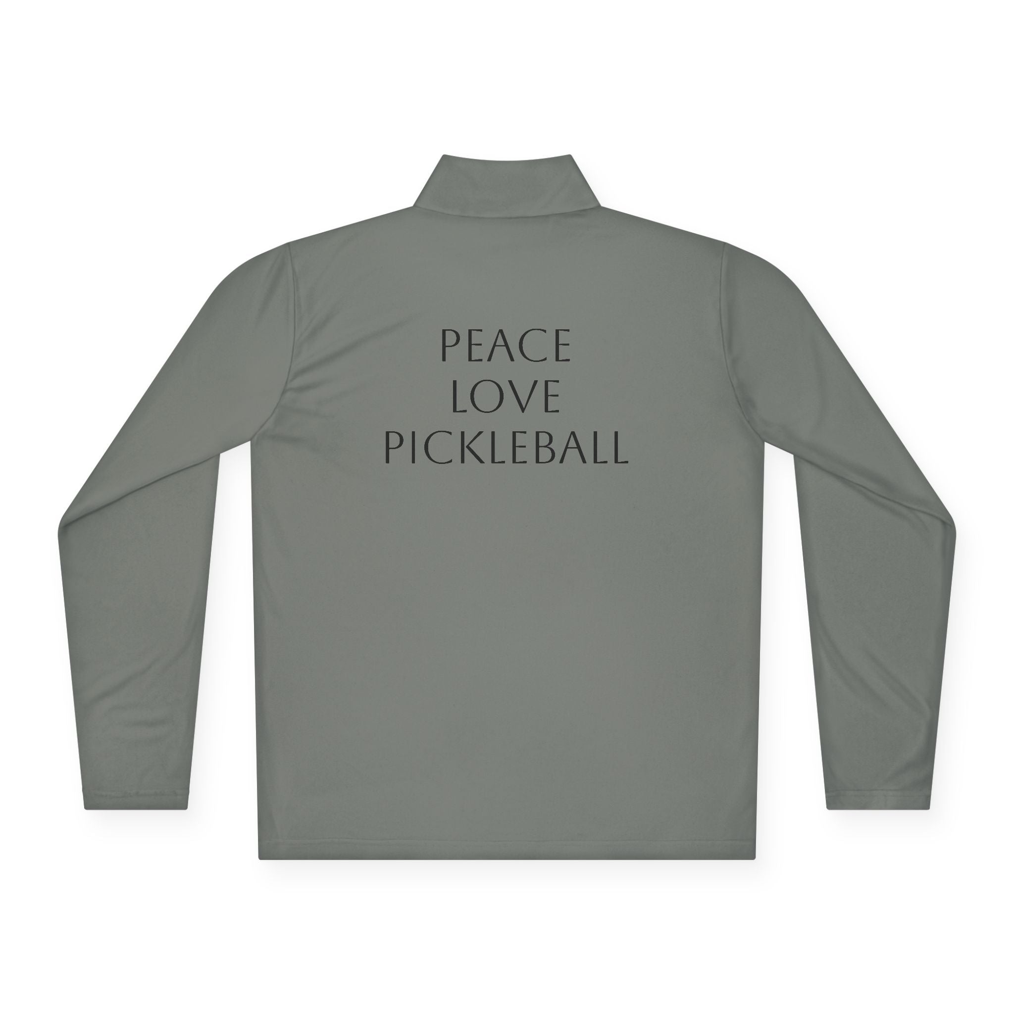 "Peace Love Pickleball " Quarter Zip Pullover