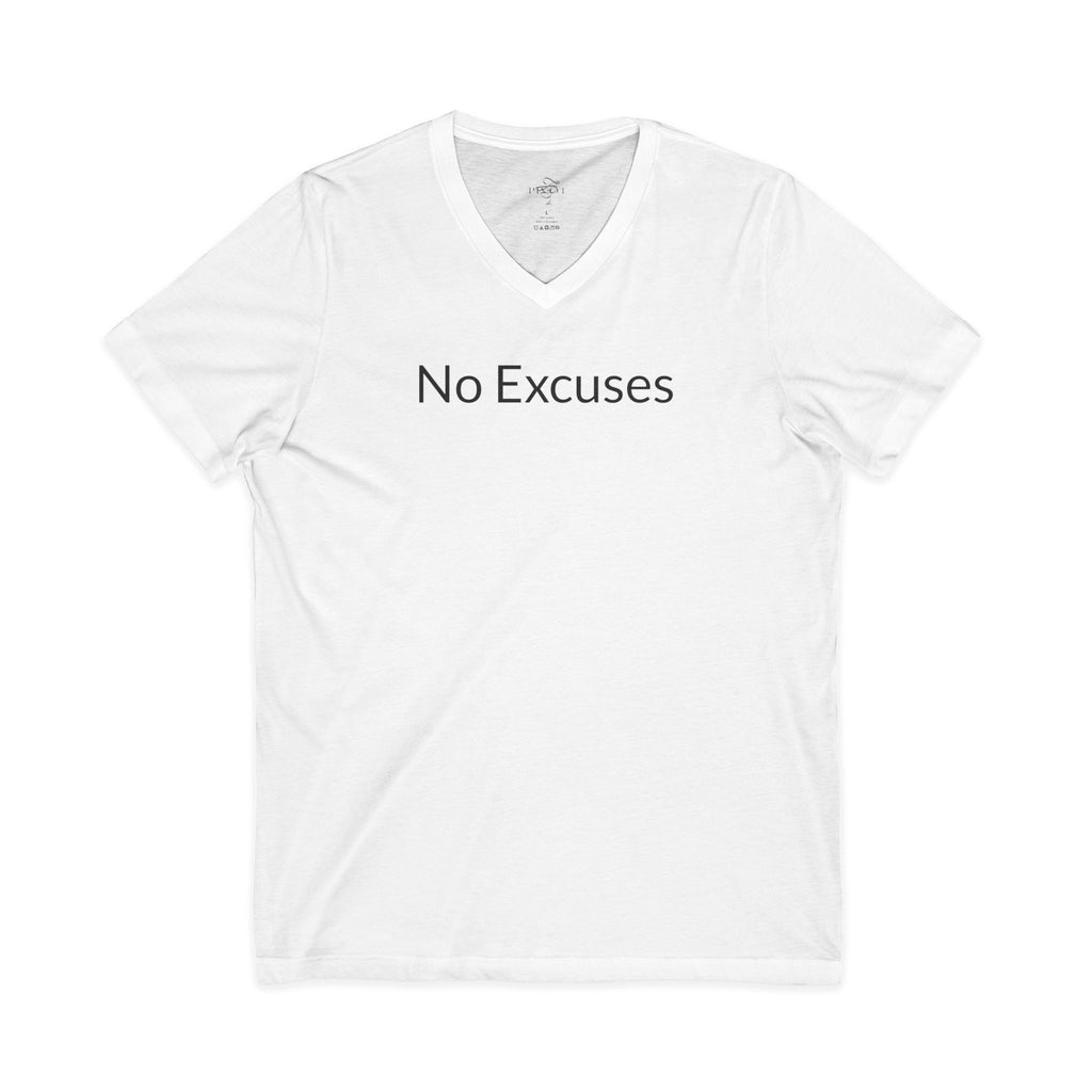 No Excuses (Front)/ Get Sh*t Done (Back) Shirt, Motivational V-Neck Tee, Positive Message Apparel, Gift for Entrepreneurs, Workout Motivator