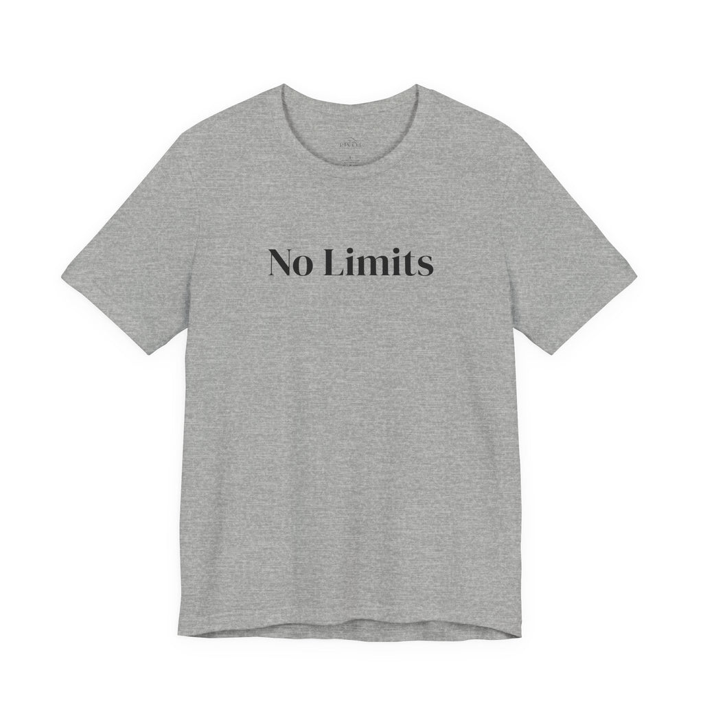 No Limits Unisex Jersey Tee - Empowerment Shirt with #WearYourPower