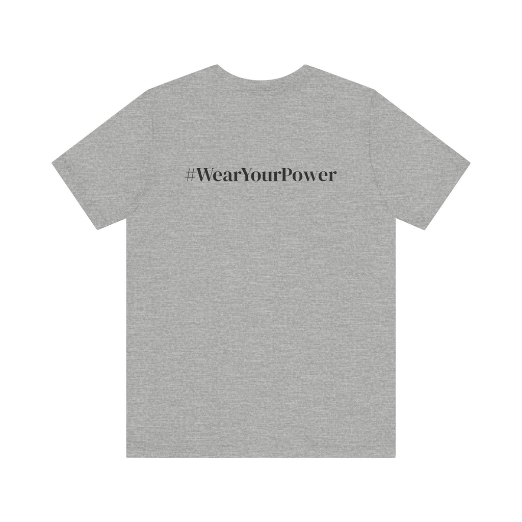 No Limits Unisex Jersey Tee - Empowerment Shirt with #WearYourPower