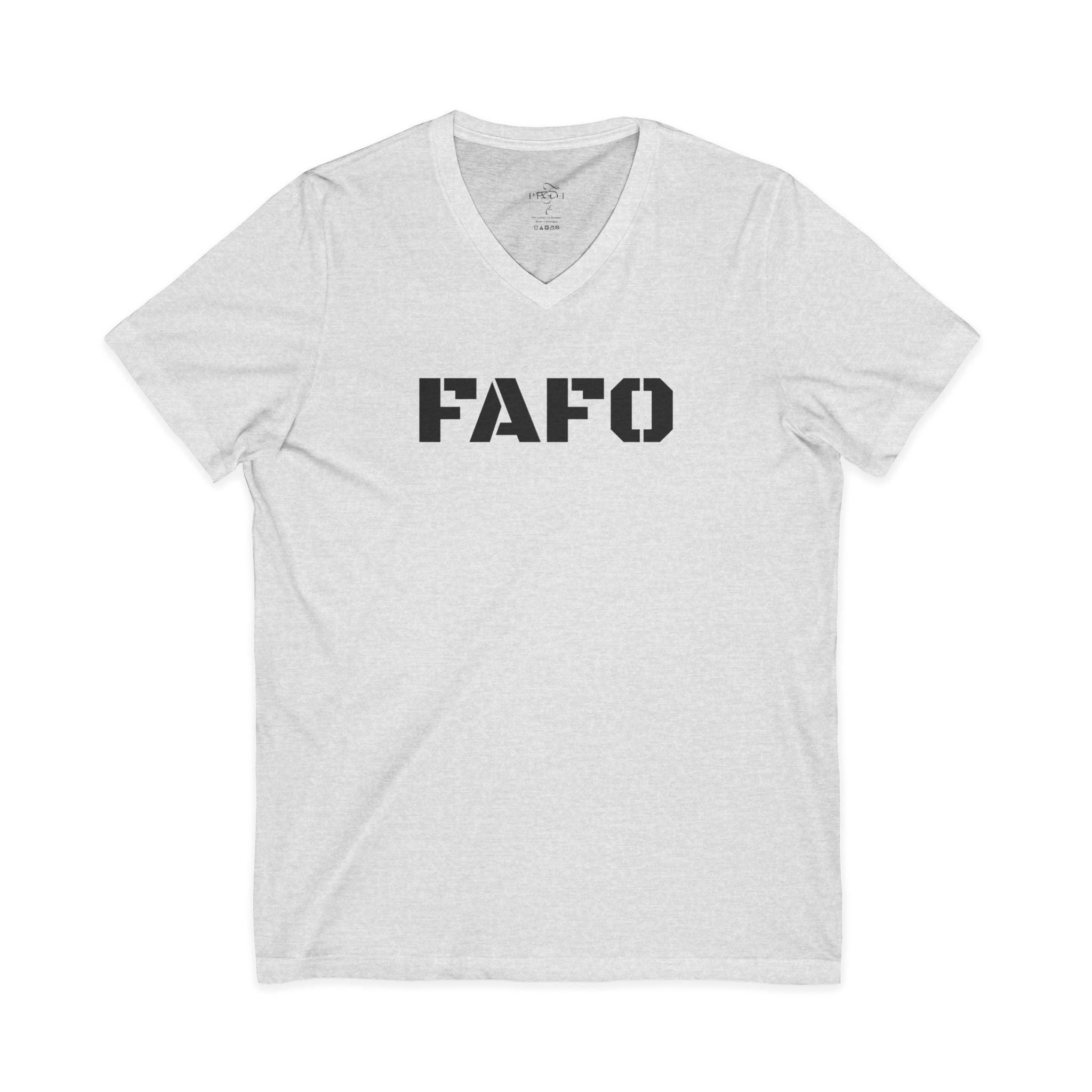 FAFO Statement Shirt-Empowering V-Neck Tee - Unisex Graphic T-Shirt, Gift for Activists, Casual Wear, Everyday Essentials