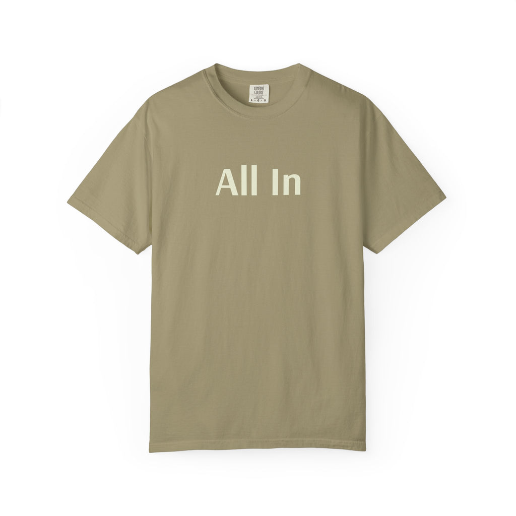 'All In' (on front) Unisex Garment-Dyed T-shirt - Perfect for Poker Nights, Game Nights & Casual Outings