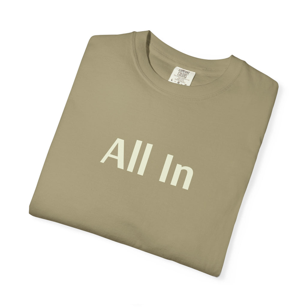 'All In' (on front) Unisex Garment-Dyed T-shirt - Perfect for Poker Nights, Game Nights & Casual Outings