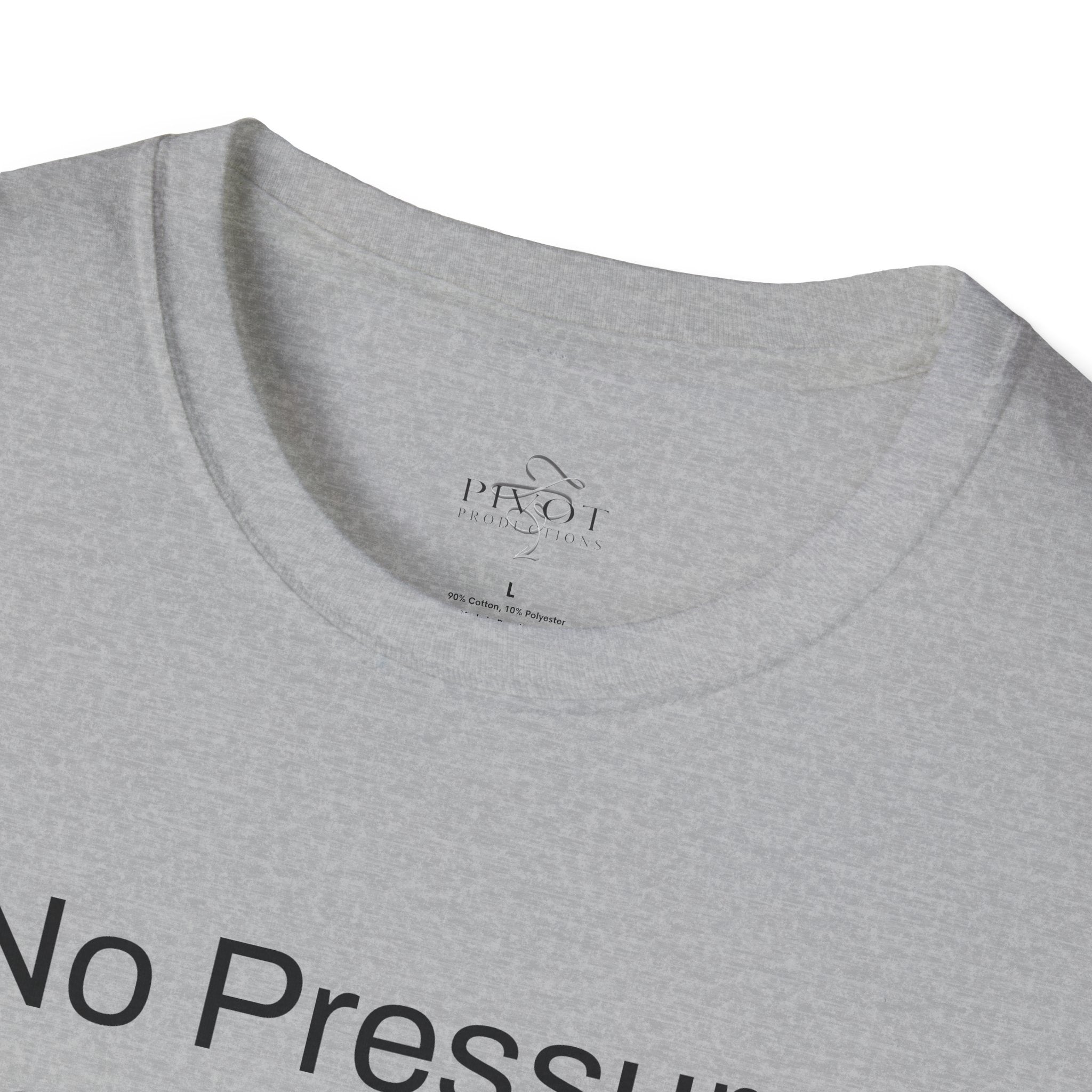 No Pressure No Diamonds Motivational Quote T-Shirt, Inspirational Gift, Casual Wear, Unisex Apparel, Everyday Style