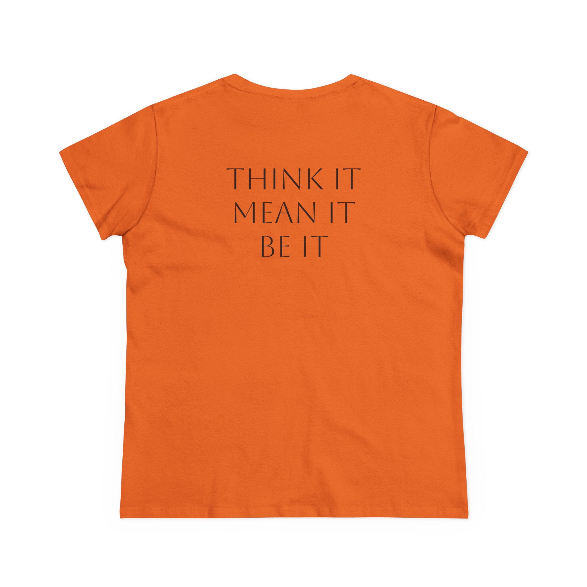 'Abundance /Think It-Mean It-Be It'  Inspirational Tee - Positive Affirmation T-Shirt