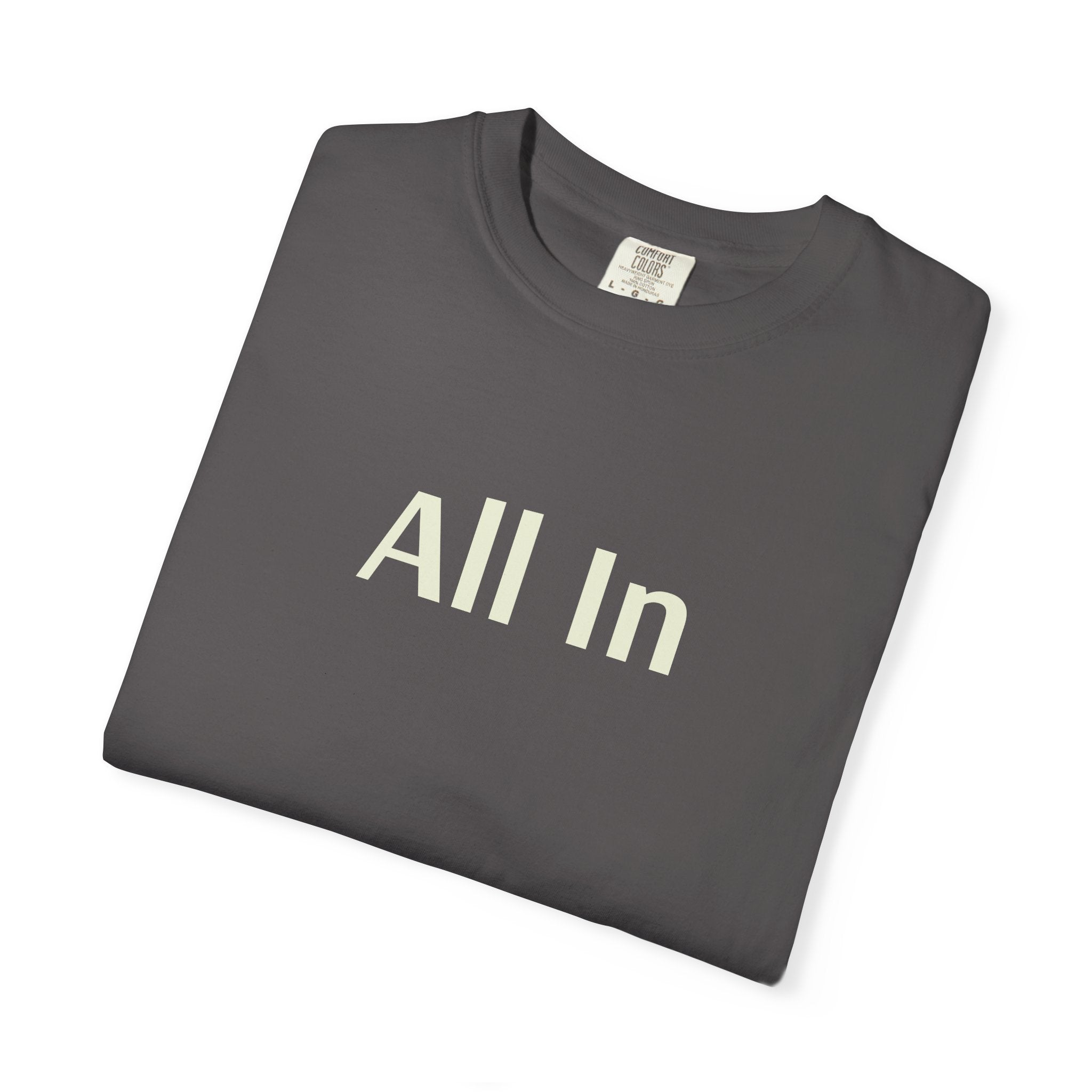 'All In' (on front) Unisex Garment-Dyed T-shirt - Perfect for Poker Nights, Game Nights & Casual Outings