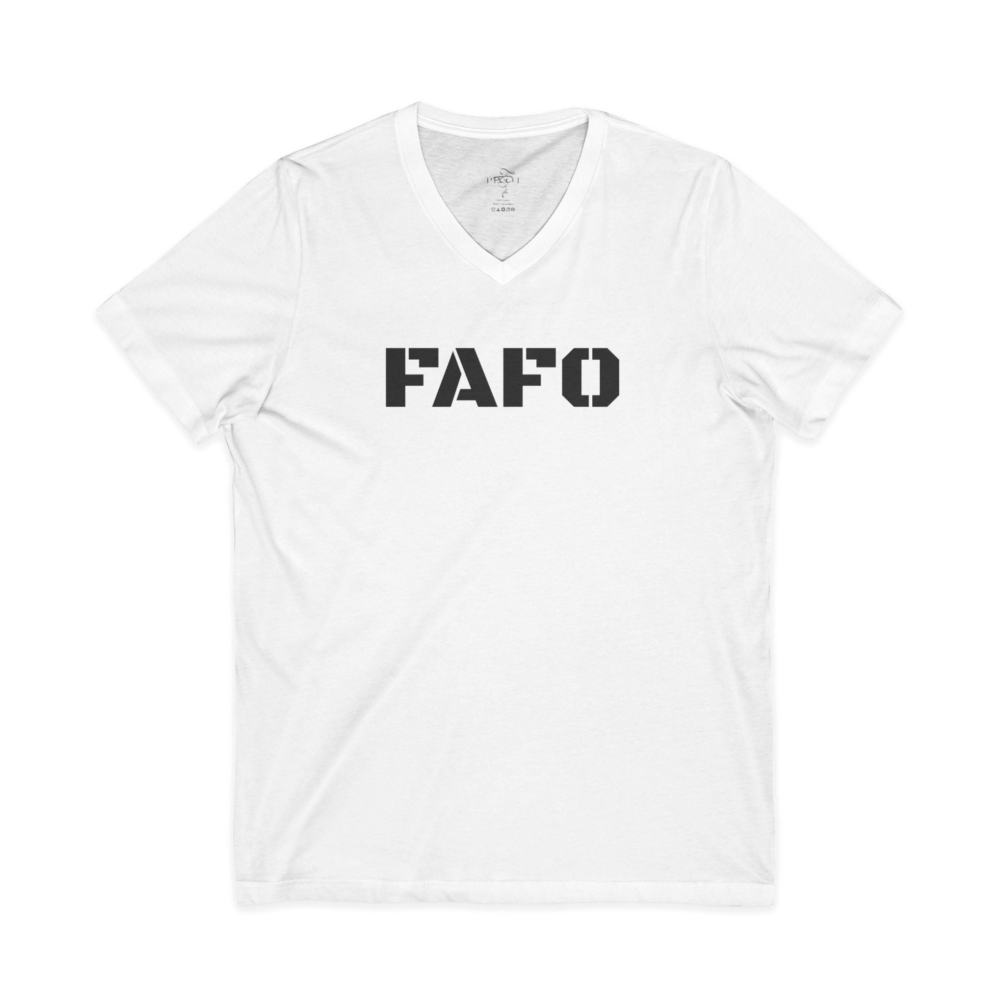 FAFO Statement Shirt-Empowering V-Neck Tee - Unisex Graphic T-Shirt, Gift for Activists, Casual Wear, Everyday Essentials