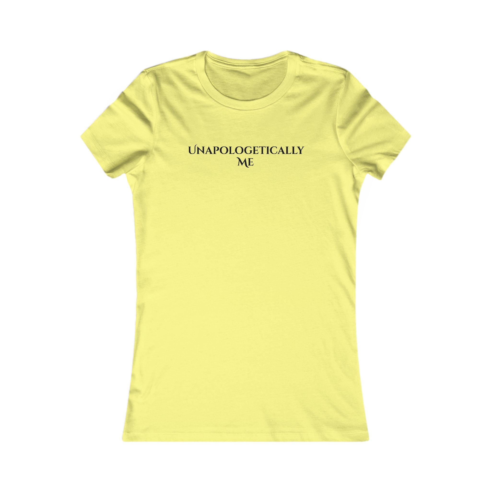 Unapologetically Me Women's Tee – Empowerment Graphic Shirt