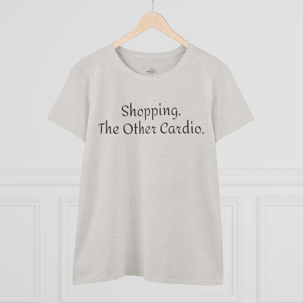 Shopping. The Other Cardio. Casual Women's Top, Gym Tee, Gift for Girlfriend, Funny Women's Shirt