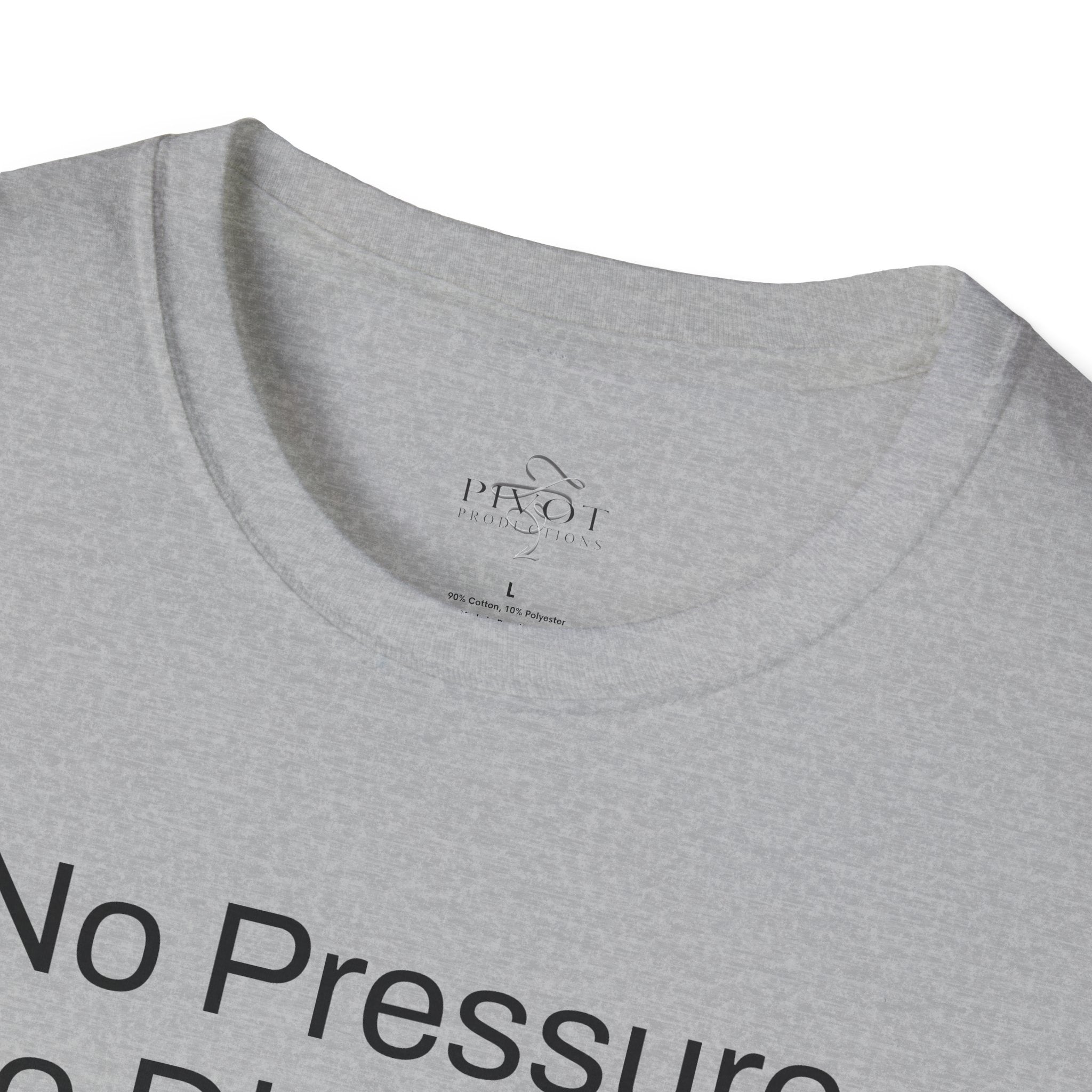 No Pressure No Diamonds Motivational Quote T-Shirt, Inspirational Gift, Casual Wear, Unisex Apparel, Everyday Style
