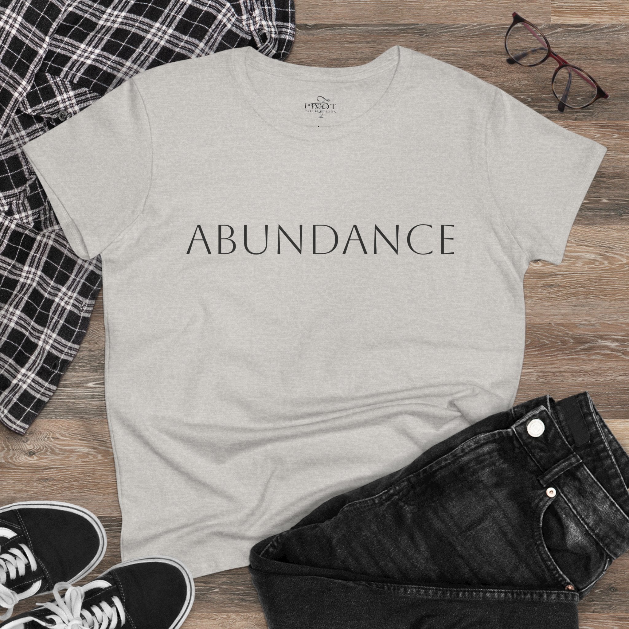 'Abundance /Think It-Mean It-Be It'  Inspirational Tee - Positive Affirmation T-Shirt