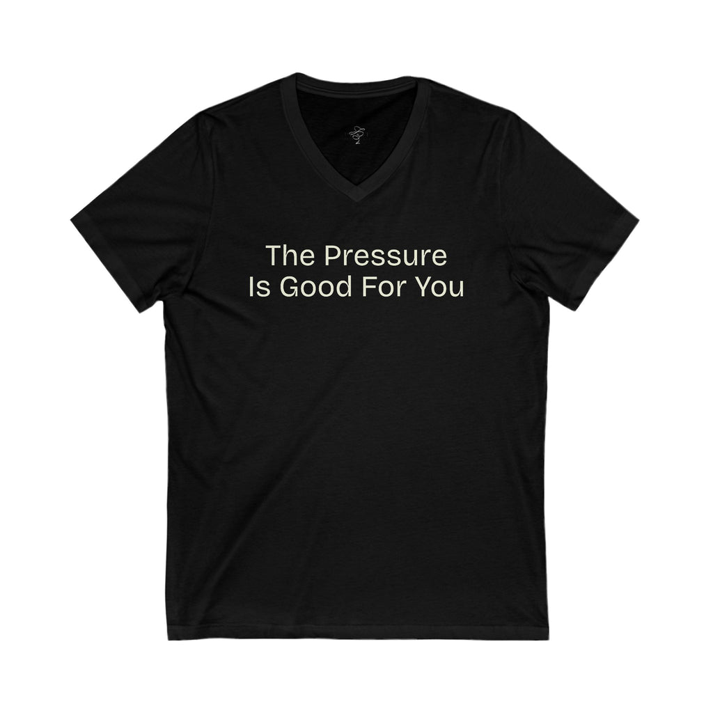 'The Pressure Is Good For You' Motivational V-Neck Tee, Unisex Shirt, Inspirational Gift, Casual Wear, Empowerment Apparel, Self-Care [...]