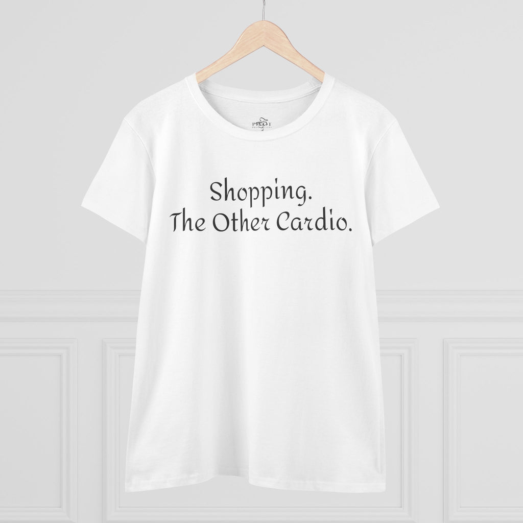 Shopping. The Other Cardio. Casual Women's Top, Gym Tee, Gift for Girlfriend, Funny Women's Shirt