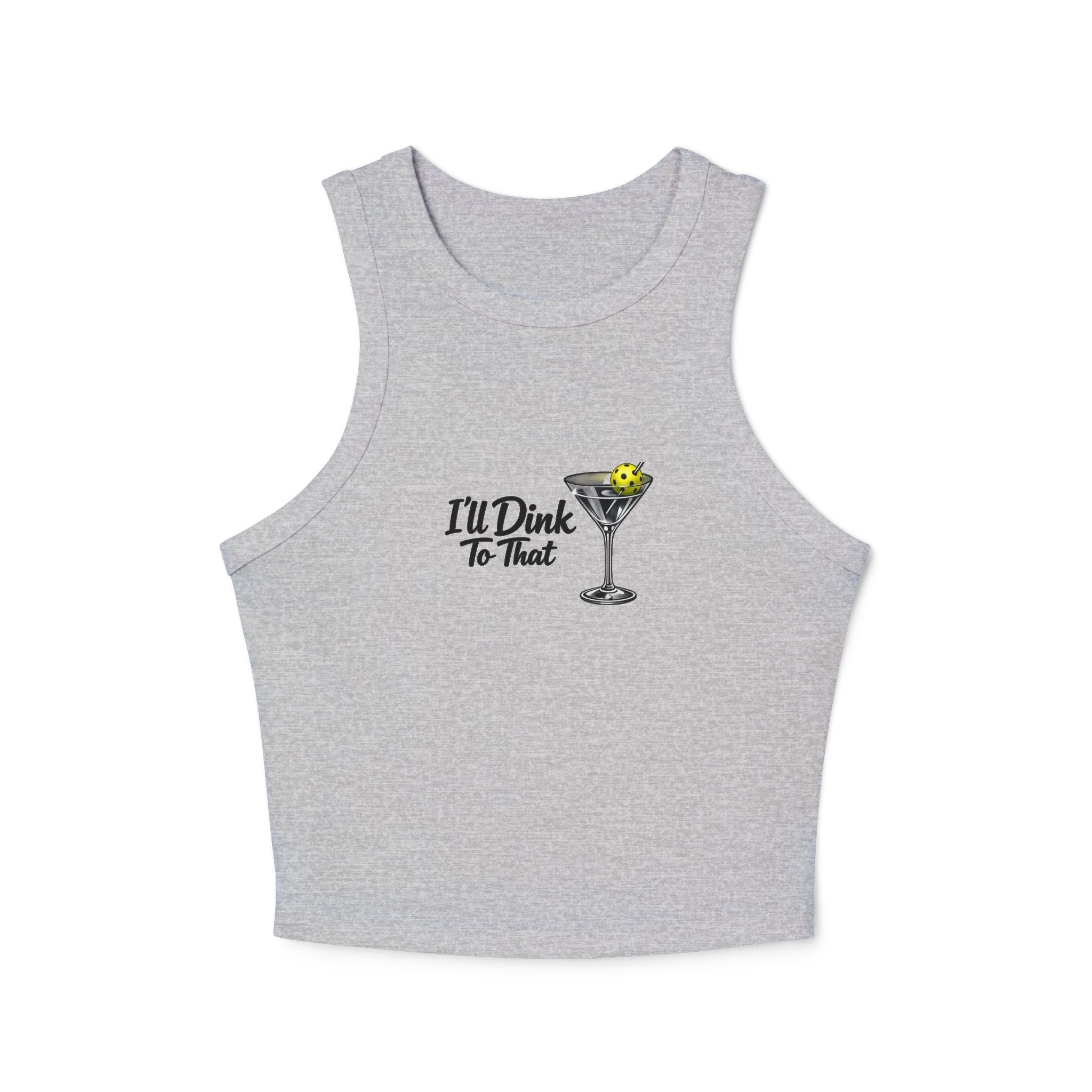 Racer Tank - "I'll Dink To That" Pickleball Martini Graphic Tank Top
