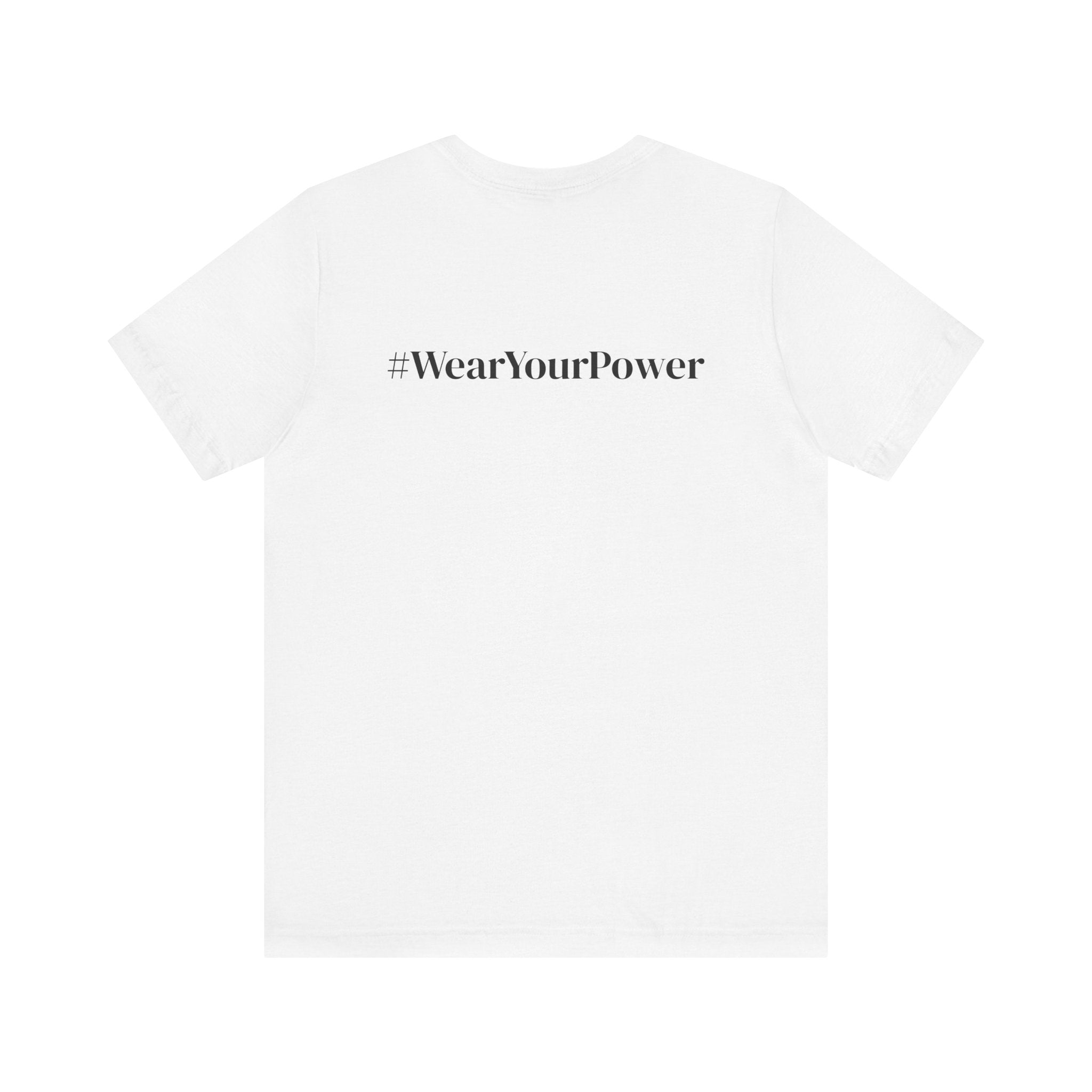 No Limits Unisex Jersey Tee - Empowerment Shirt with #WearYourPower