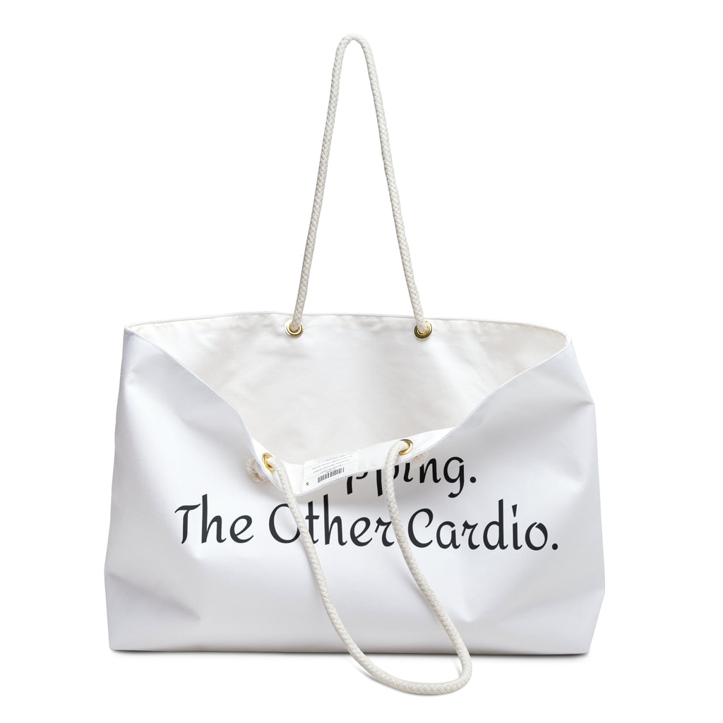 "Shopping. The Other Cardio." Shopping -Beach-Overnight Bag - Stylish Tote for Weekend Getaways & Errands
