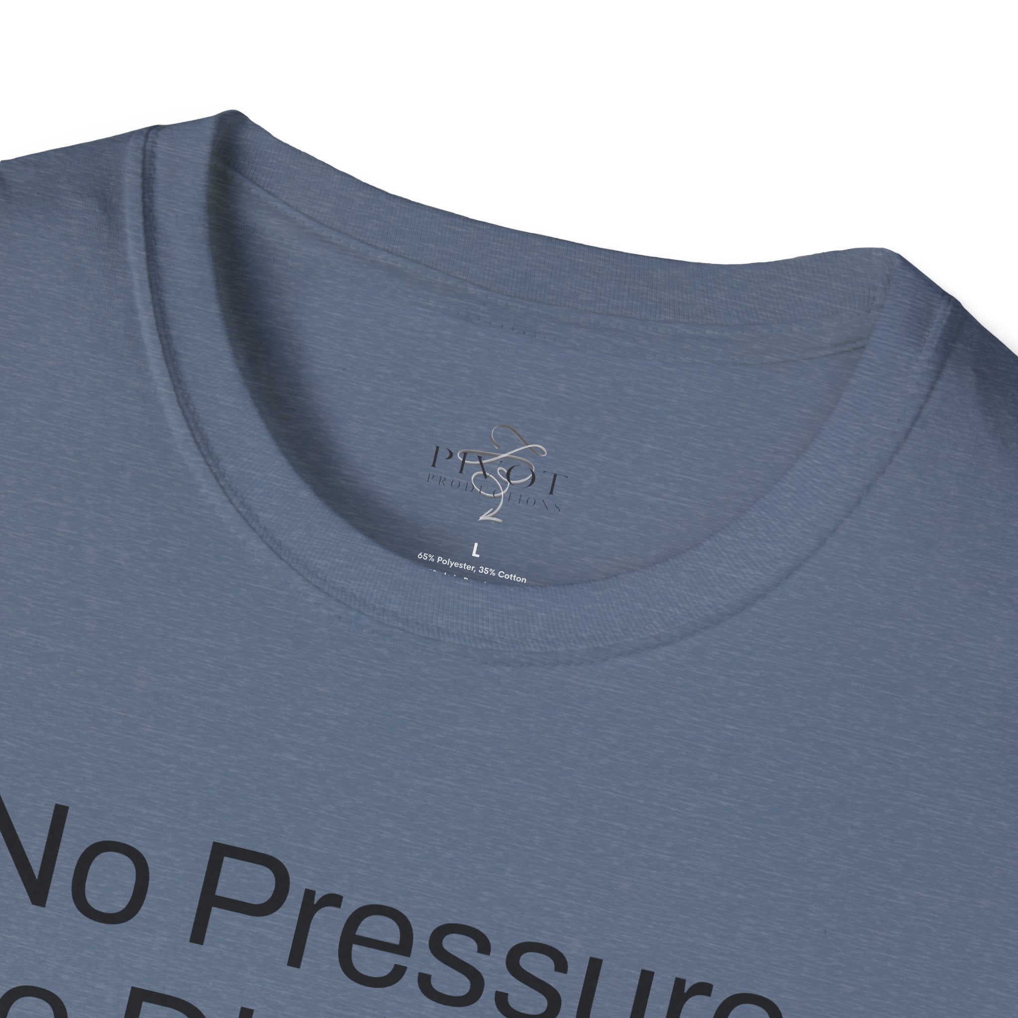No Pressure No Diamonds Motivational Quote T-Shirt, Inspirational Gift, Casual Wear, Unisex Apparel, Everyday Style