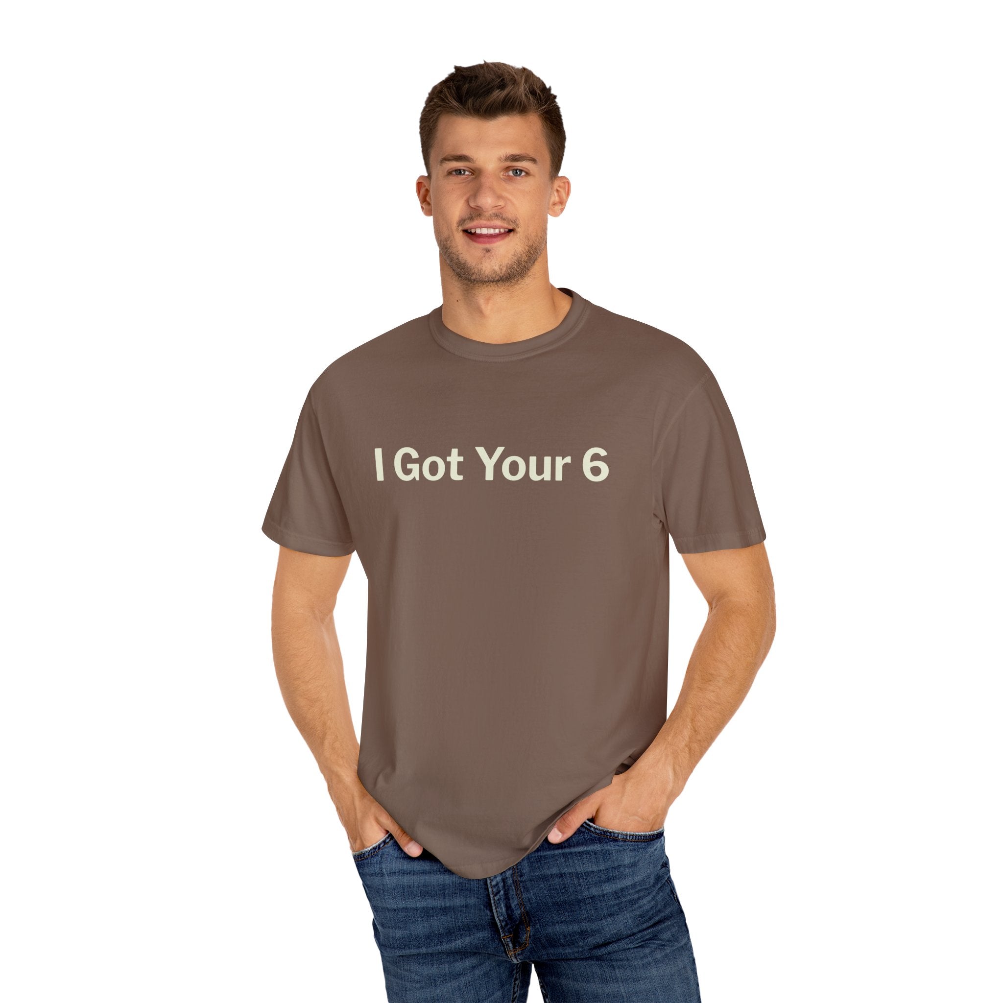I Got Your 6 Unisex Garment-Dyed T-shirt