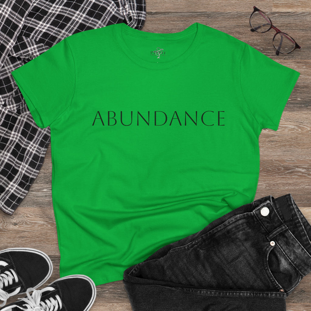 'Abundance /Think It-Mean It-Be It'  Inspirational Tee - Positive Affirmation T-Shirt