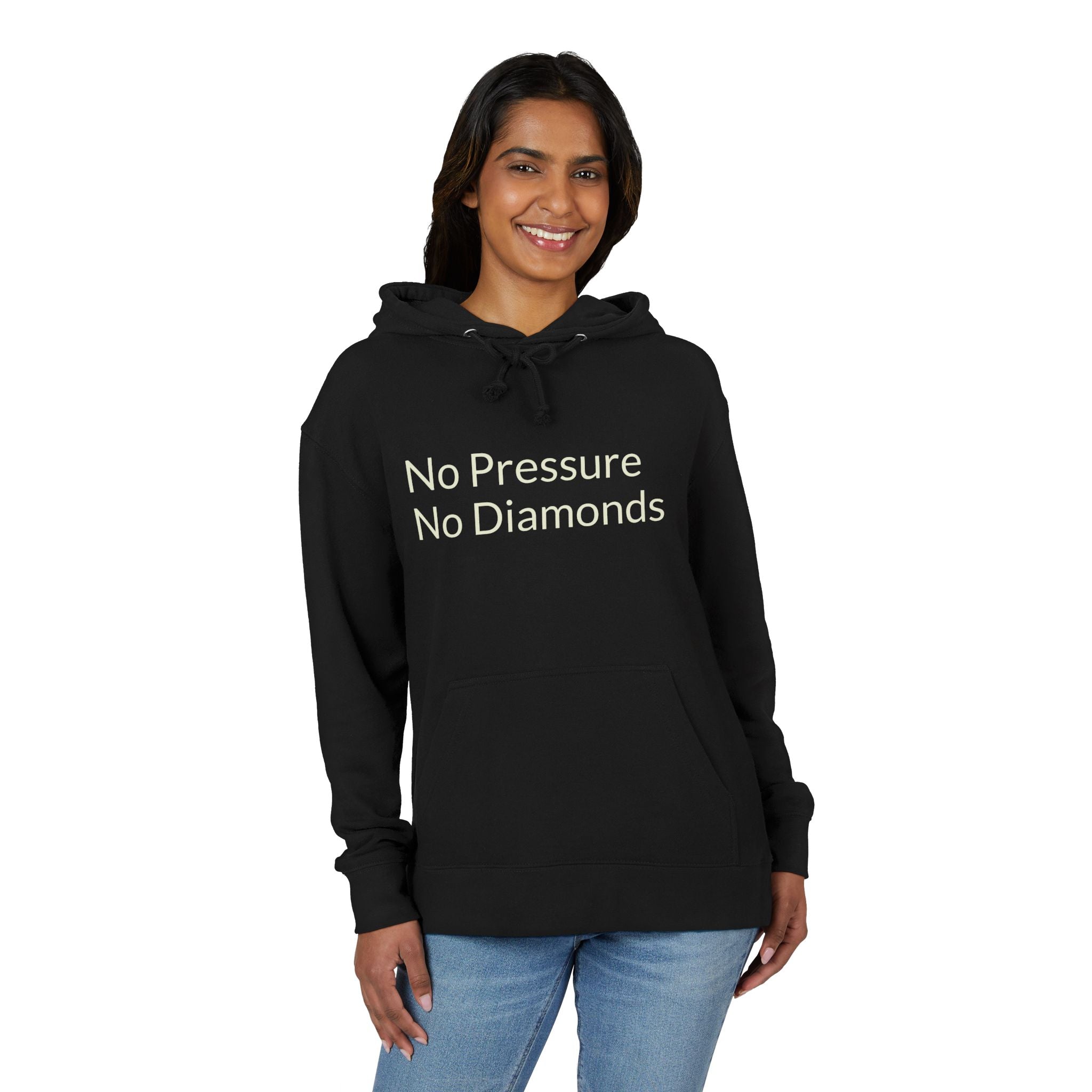 "No Pressure No Diamonds" Motivational Unisex French Terry Hoodie